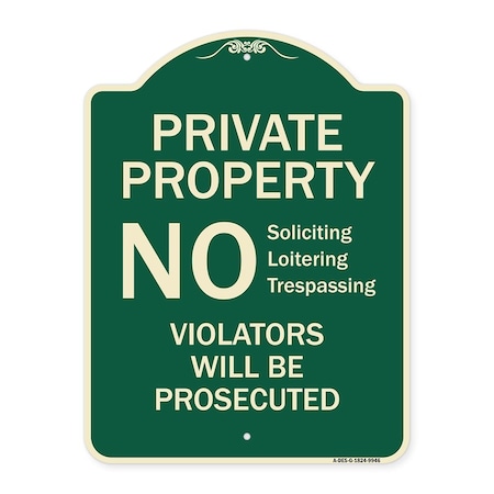 Signmission Designer Series-No Soliciting Loitering Trespassing. Violators Will Be Prosecu, 24" H, G-1824-9946 A-DES-G-1824-9946